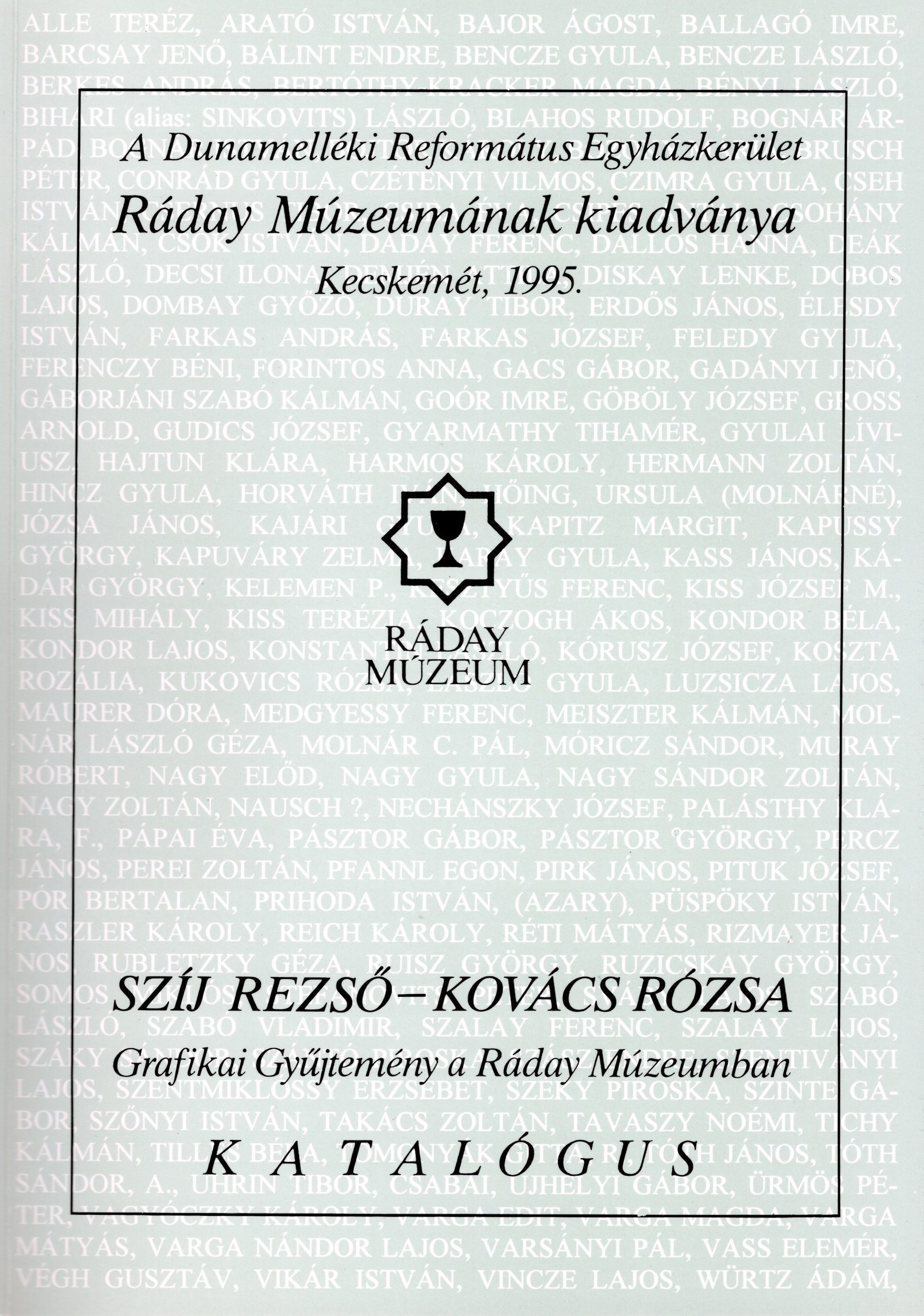 Szíj Rezső-Kovács Rózsa Grafikai Gyűjtemény a Ráday Múzeumban_katalógus_borító